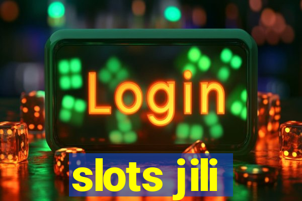 slots jili